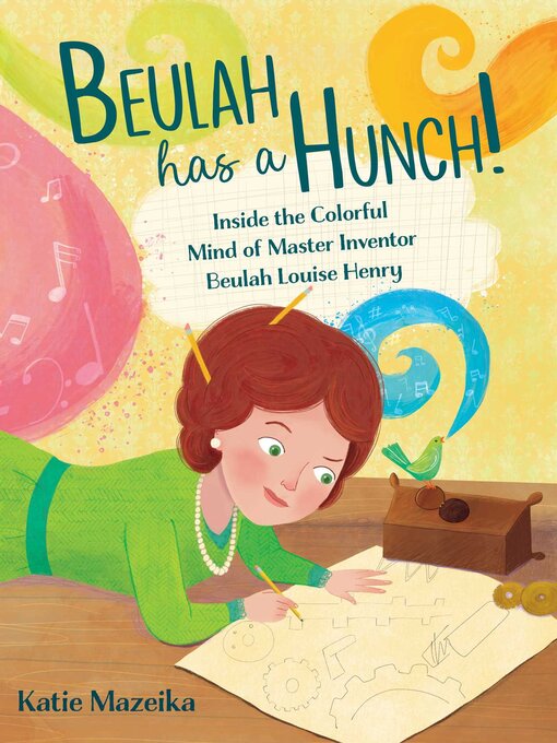 Title details for Beulah Has a Hunch! by Katie Mazeika - Available